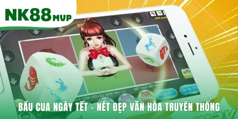 Bầu cua ngày Tết gắn kết gia đình qua những ván cược vui