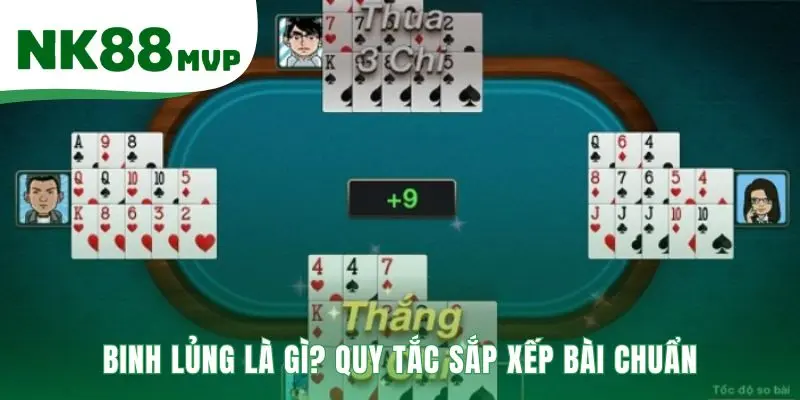 Binh lủng giải thích lỗi xếp bài sai quy tắc độ mạnh