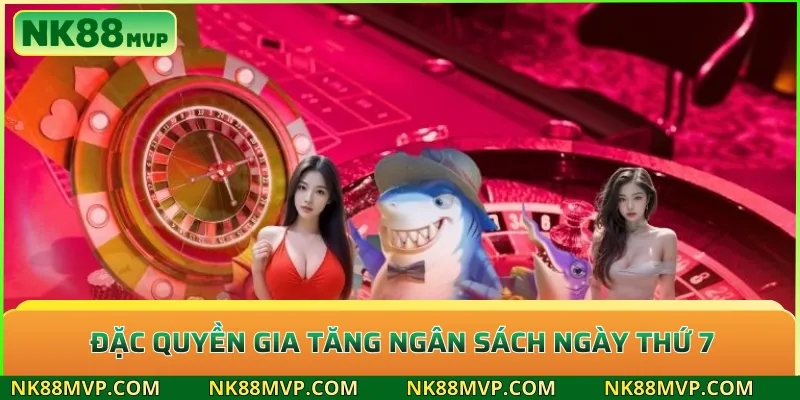 Đặc quyền gia tăng ngân sách ngày thứ 7
